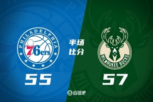 雄鹿次節(jié)發(fā)力&半場領先76人2分 馬克西23分 喬治開局連砍11分